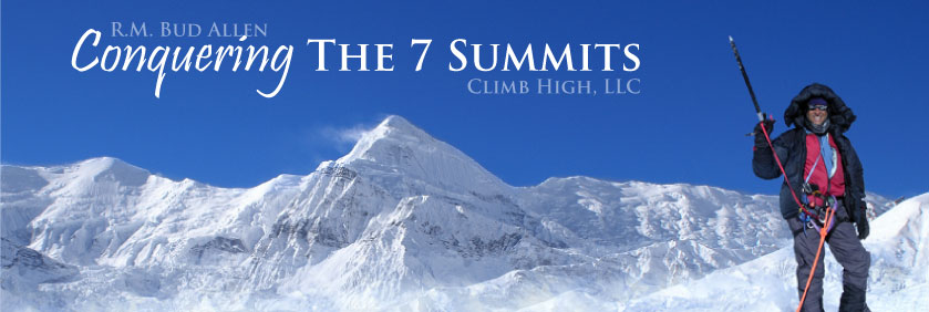 R.M. Bud Allen — Conquering the 7 Summits — Climb High LLC